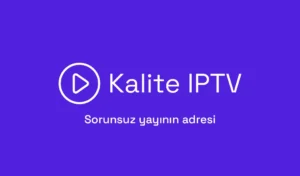 kaliteli iptv